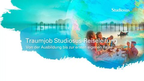 Thumbnail für den Video-Clip "Traumjob Studiosus-Reiseleitung - von der Ausbildung bis zur ersten eigenen Reise"